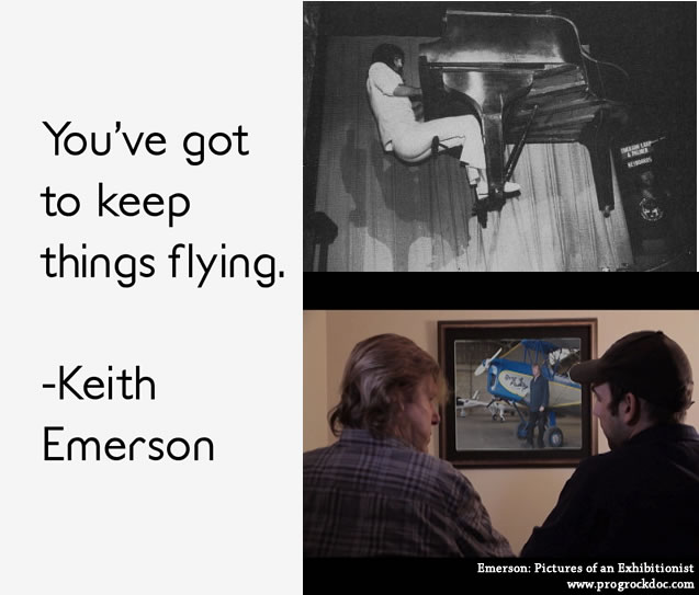 Got to keep things flying - Keith Emerson